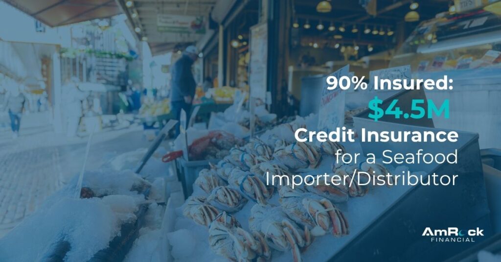 Just Secured: $4.5M Credit Insurance Line